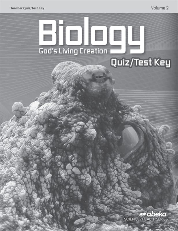 Abeka Biology: God's Living Creation Quiz and