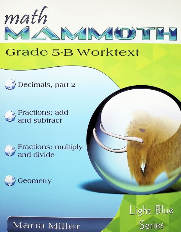 Math Mammoth Light Blue Series Grade 5-B Worktext