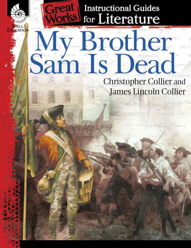 My Brother Sam Is Dead: Great Works Instructional