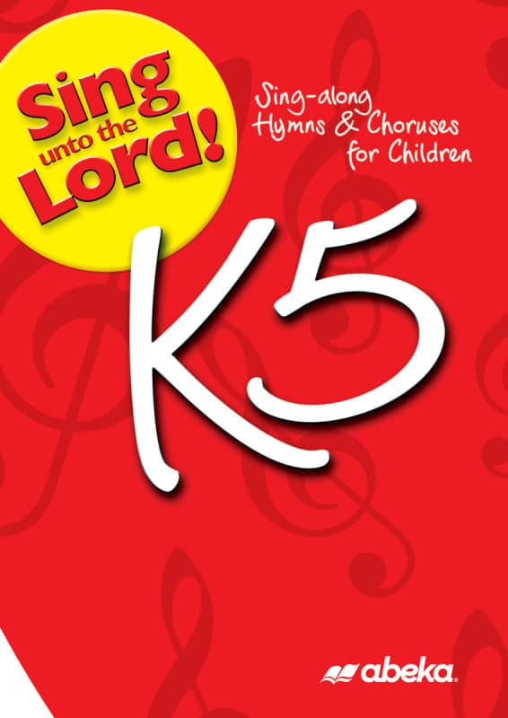 Abeka K5 Sing unto the Lord CD