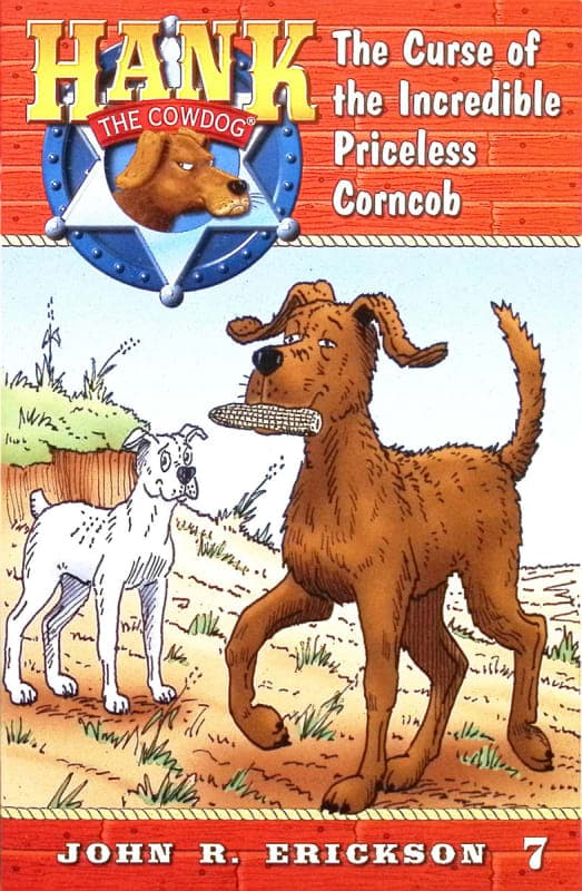 Hank the Cowdog #7: Curse of the Incredible