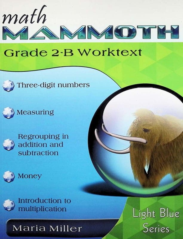 Math Mammoth Grade 2-B Worktext (2012 Edition,