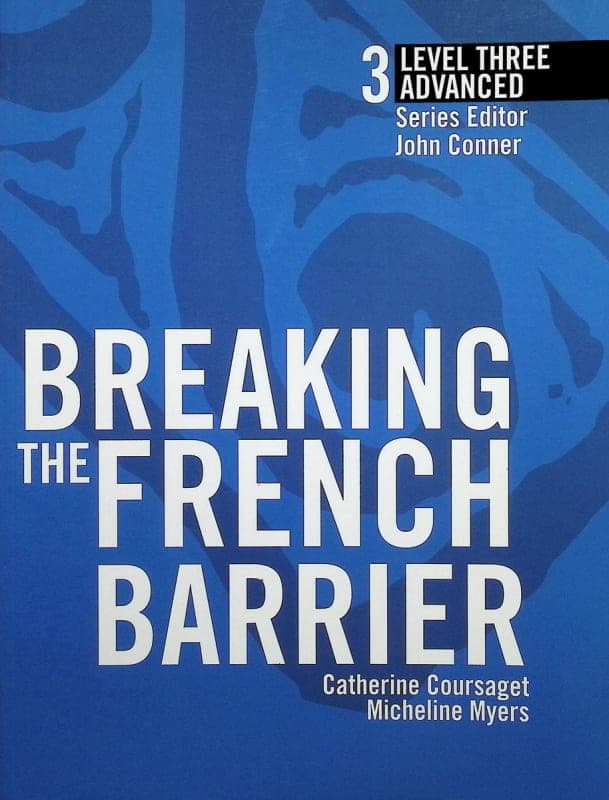 Breaking the French Barrier Level 3 (Advanced)