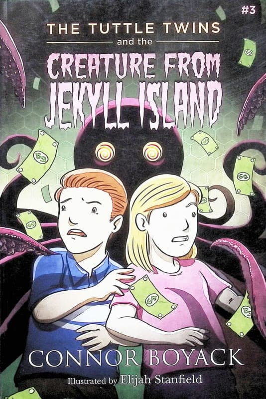 Tuttle Twins and the Creature From Jekyll Island
