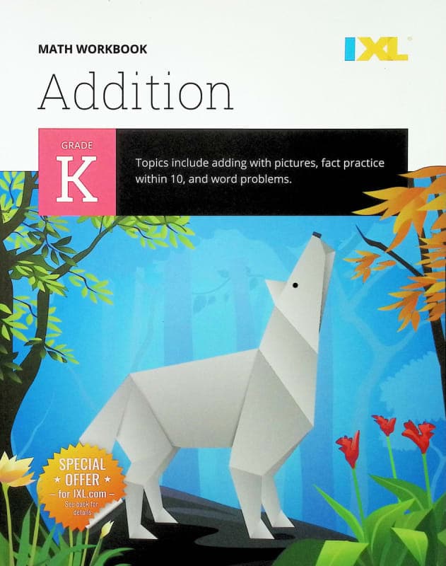 IXL Kindergarten Addition Workbook (IXL Topic