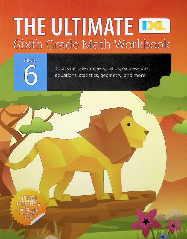 IXL Ultimate Sixth Grade Math Workbook (IXL