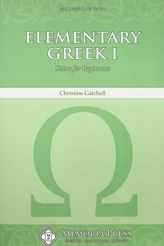 Memoria Press Elementary Greek 1: Koine for