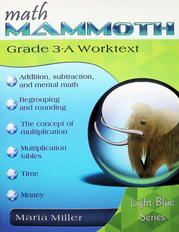 Math Mammoth Light Blue Series Grade 3-A Worktext