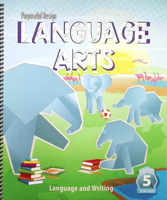 Purposeful Design Language Arts: Grade 5 Language