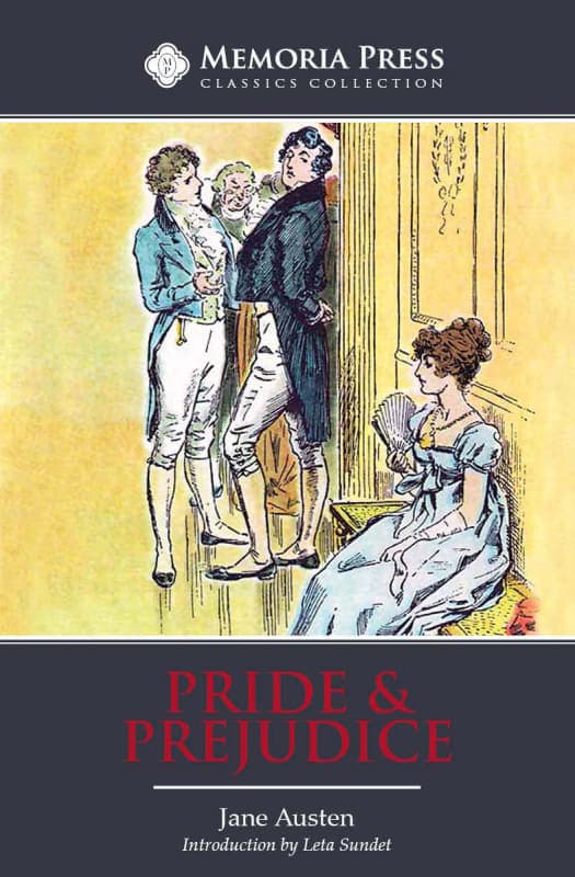 Pride & Prejudice by Jane Austen (Memoria Press