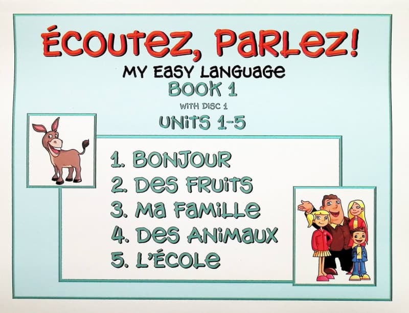 Ecoutez! Parlez! Learning French for Kids and