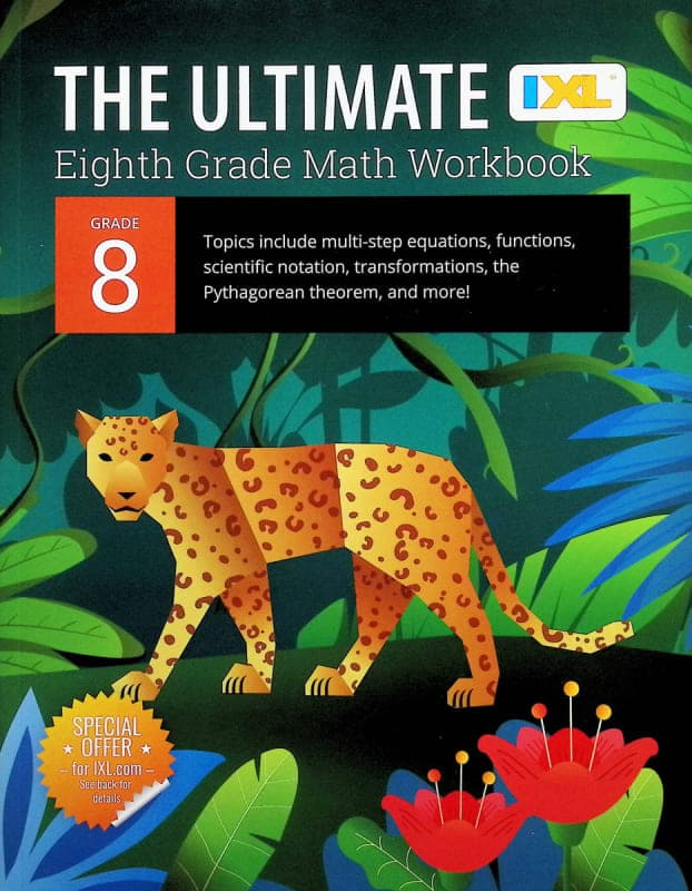 IXL Ultimate Eighth Grade Math Workbook (IXL