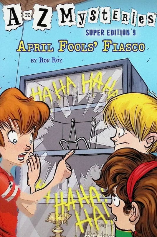 A to Z Mysteries Super Edition #9: April Fools'