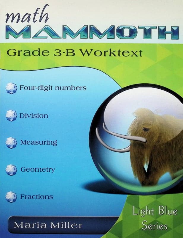 Math Mammoth Light Blue Series Grade 3-B Worktext