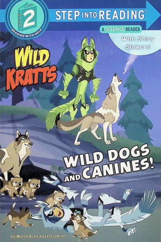 Wild Kratts: Wild Dogs and Canines (Step into