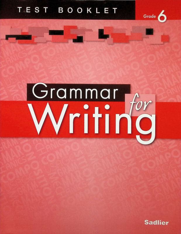Grammar for Writing Test Booklet Grade 6