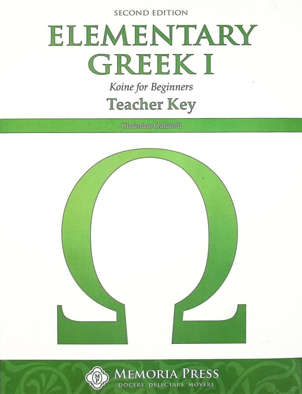 Memoria Press Elementary Greek 1: Koine for