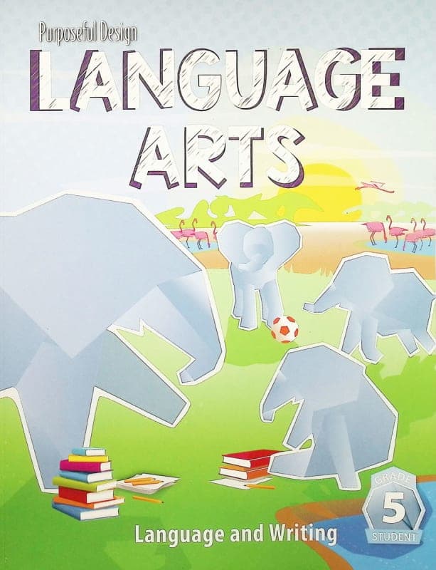 Purposeful Design Language Arts: Grade 5 Language