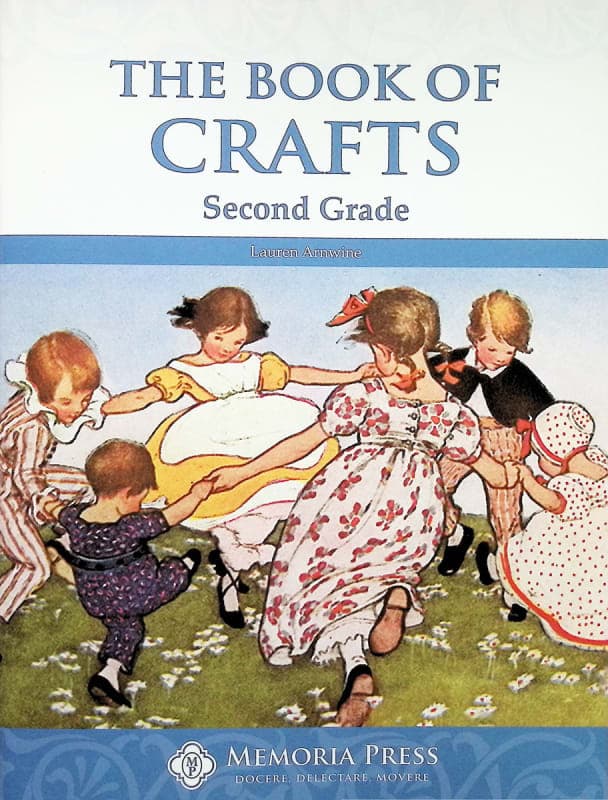 The Book of Crafts Second Grade | Memoria Press