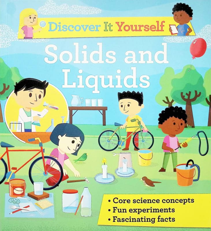 Discover It Yourself: Solids and Liquids
