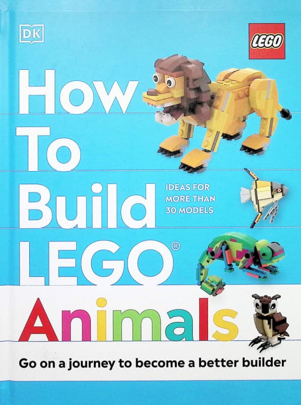 DK How to Build LEGO Animals