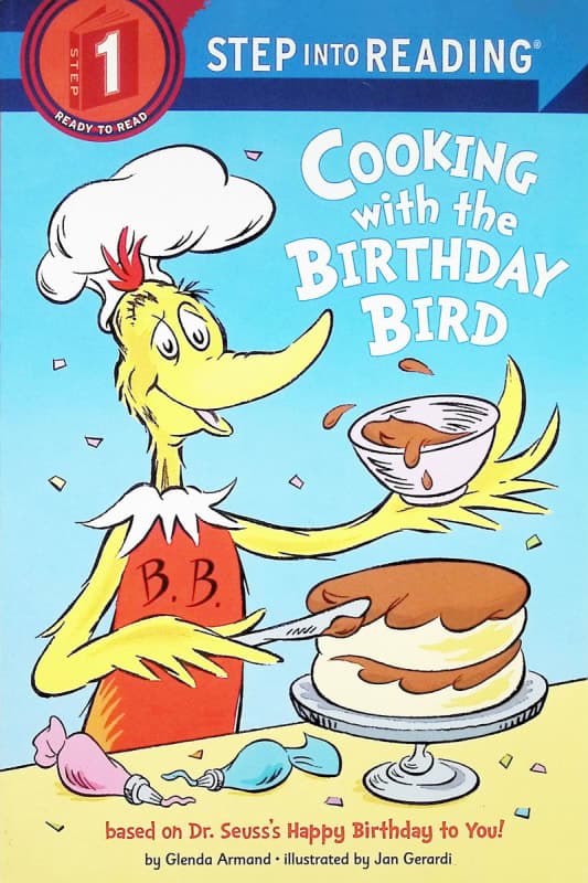 Cooking with the Birthday Bird (Step into Reading