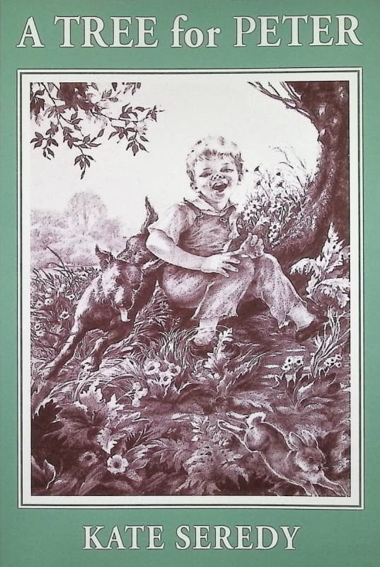 A Tree for Peter by Kate Seredy