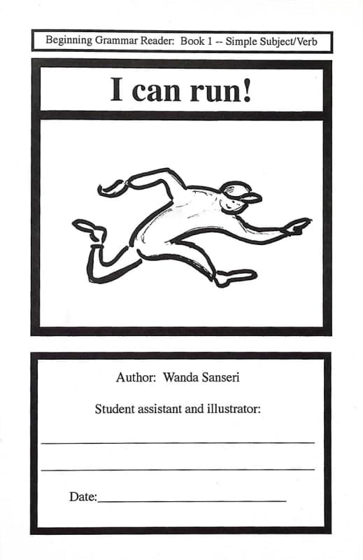 I Can Run! Beginning Grammar Reader (Spell to