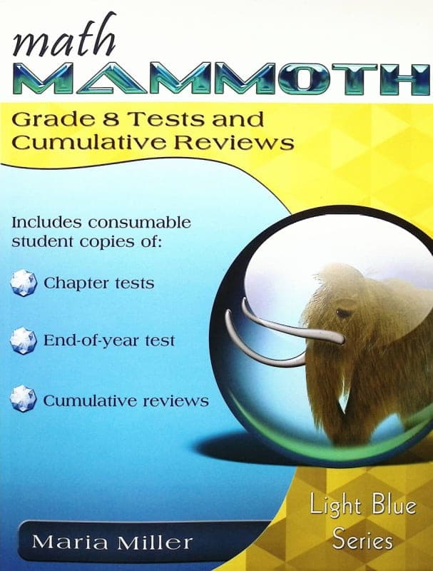 Math Mammoth Grade 8 Tests and Cumulative Reviews