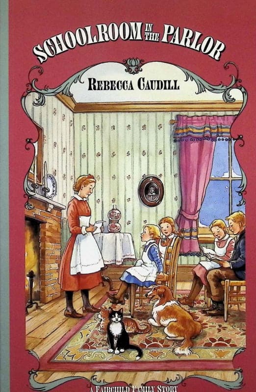Schoolroom in the Parlor (Fairchild Family Book 4)