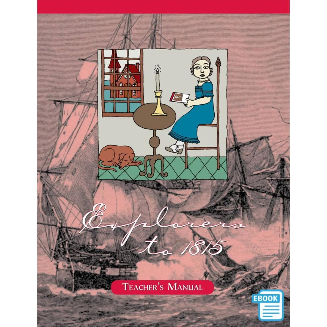 Explorers to 1815 Teacher's Manual (eBook)