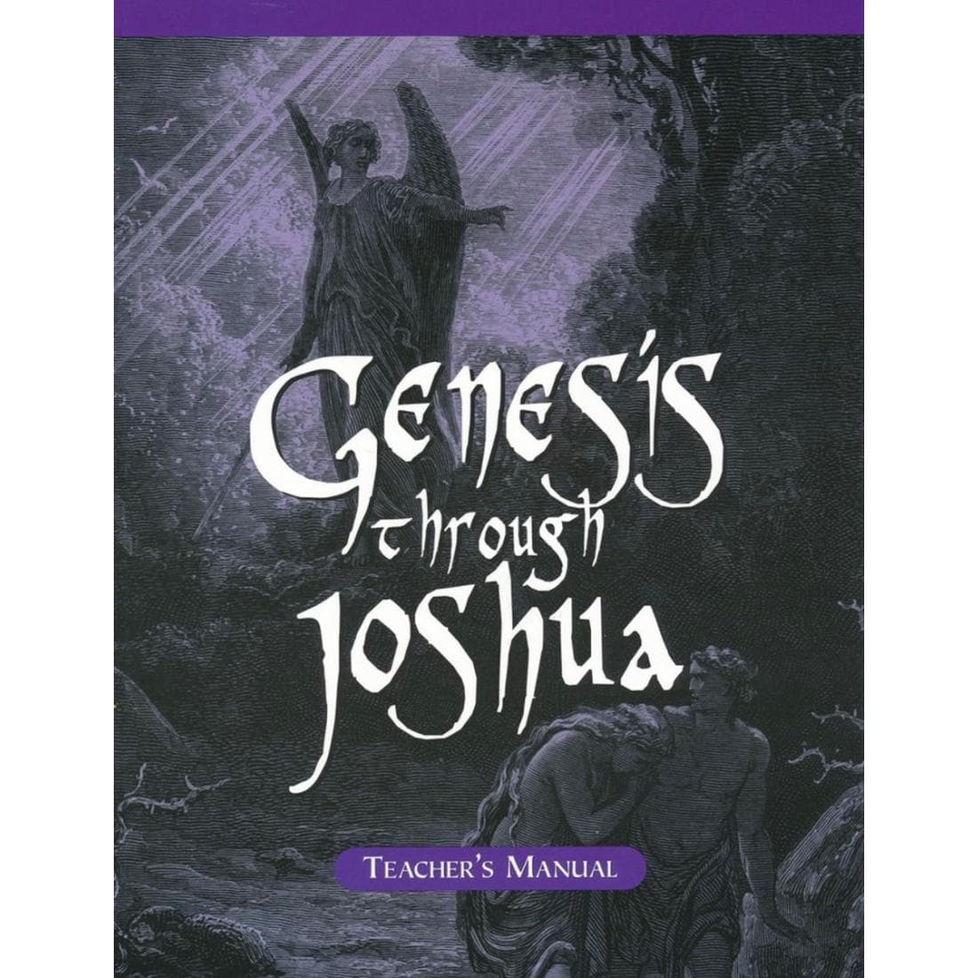 Genesis to Joshua Teacher Manual Homeschool Ver...