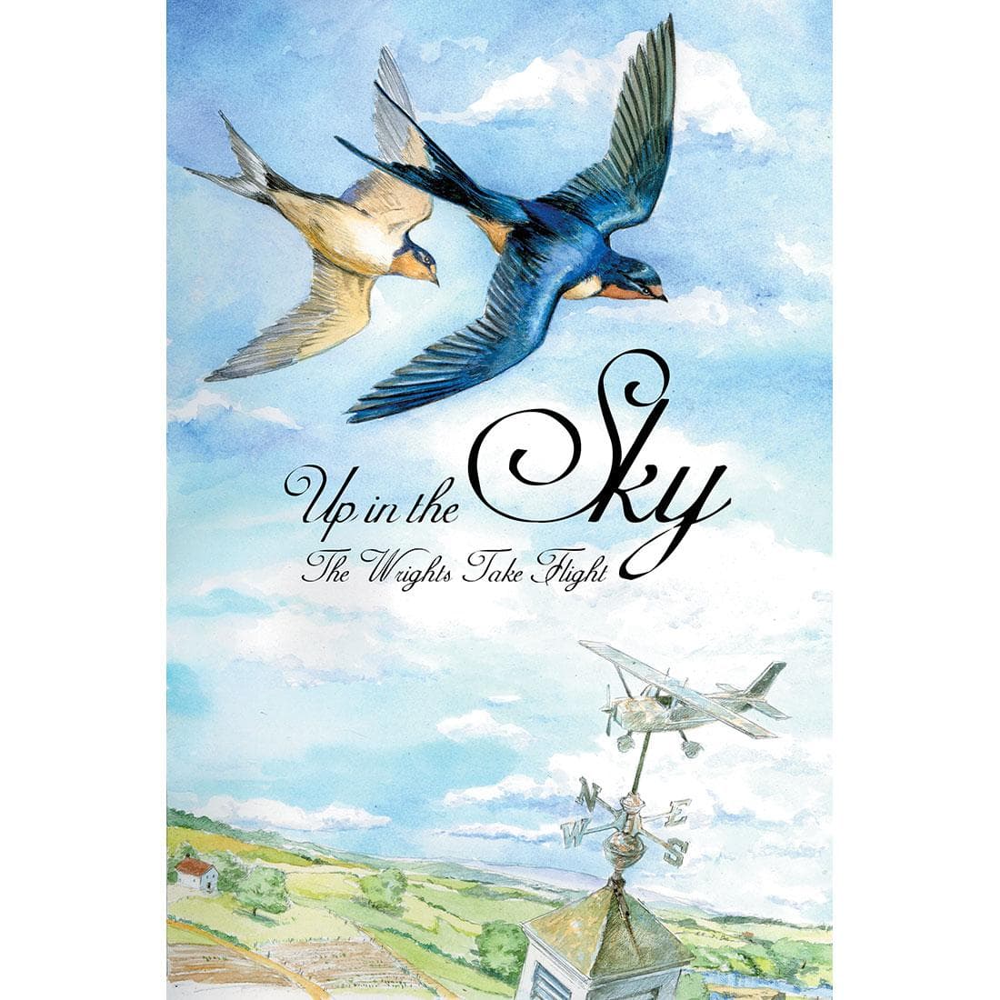 Up in the Sky: The Wrights Take Flight