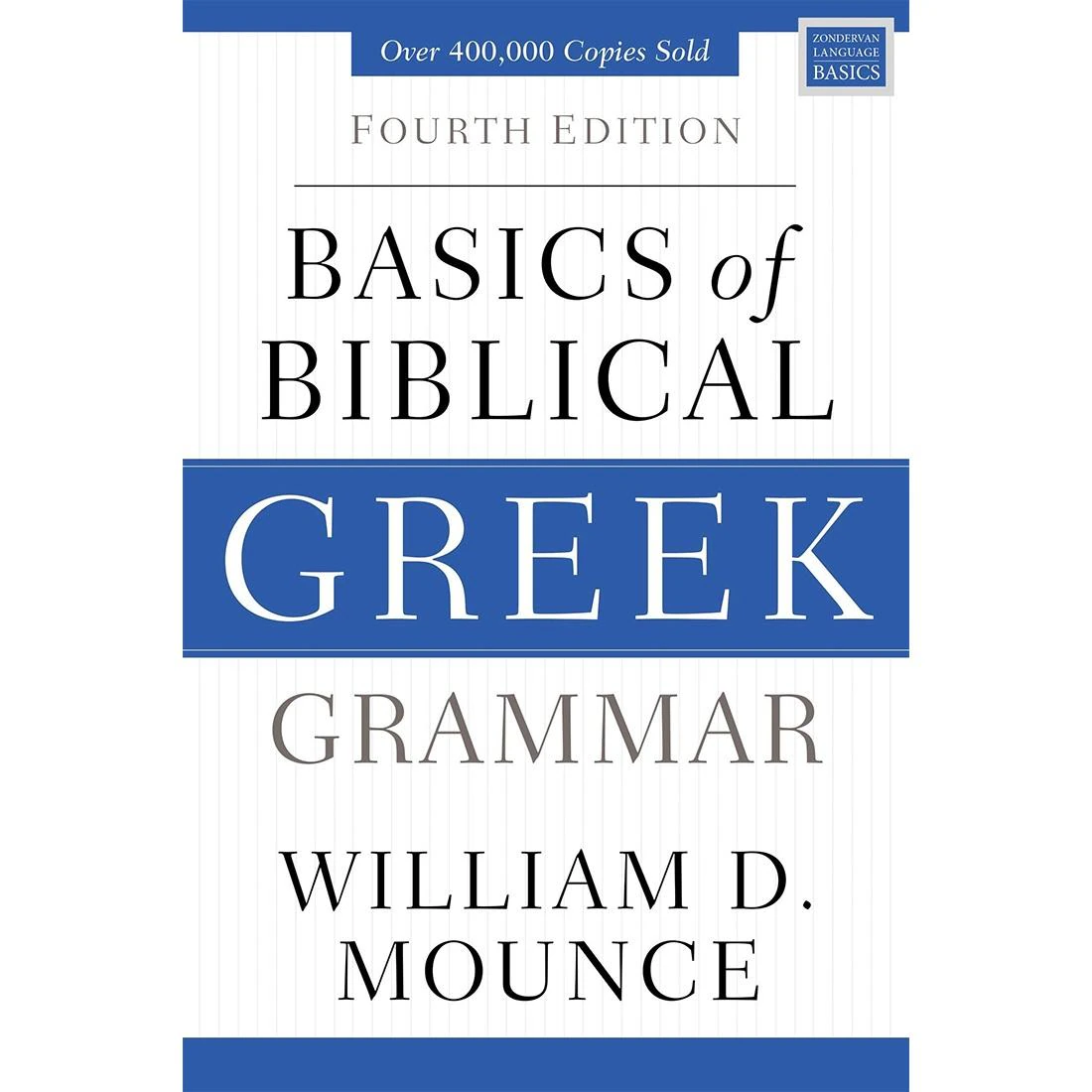 Basics of Biblical Greek Grammar