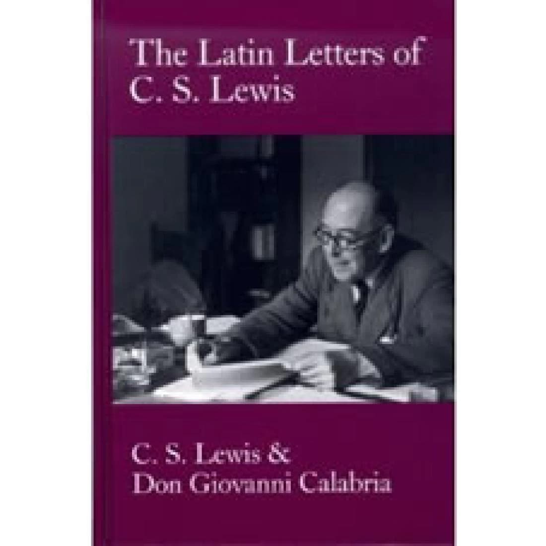 The Latin Letters of C.S. Lewis
