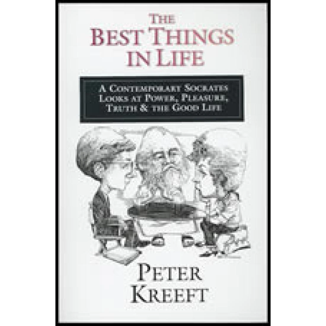 The Best Things in Life