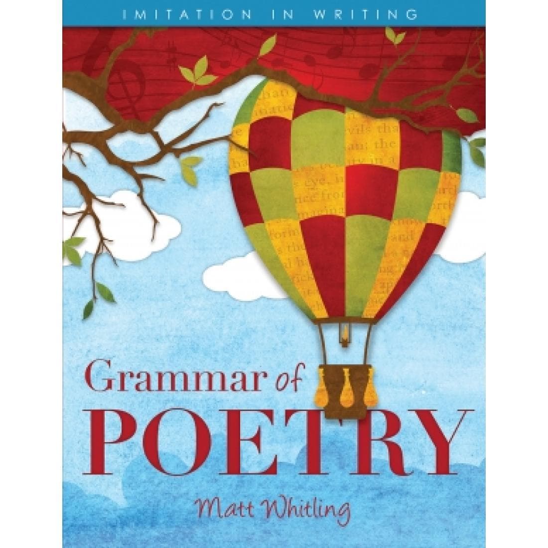 Grammar of Poetry Student Edition - Imitation i...