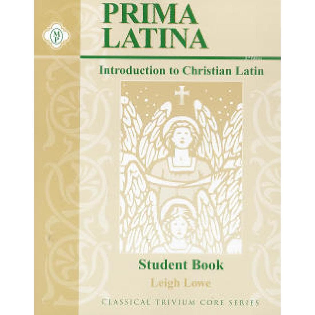 Prima Latina: An Introduction to Christian Lati...
