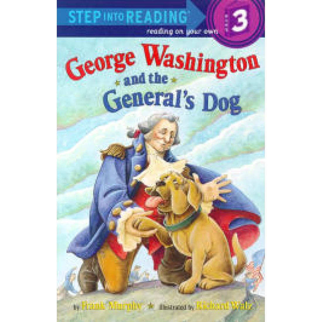 George Washington and the General's Dog - Step ...