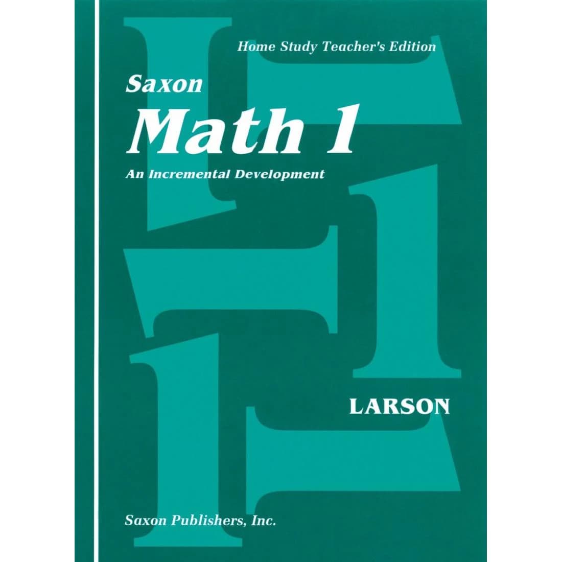 Saxon Math 1 Home Study Teacher's Edition