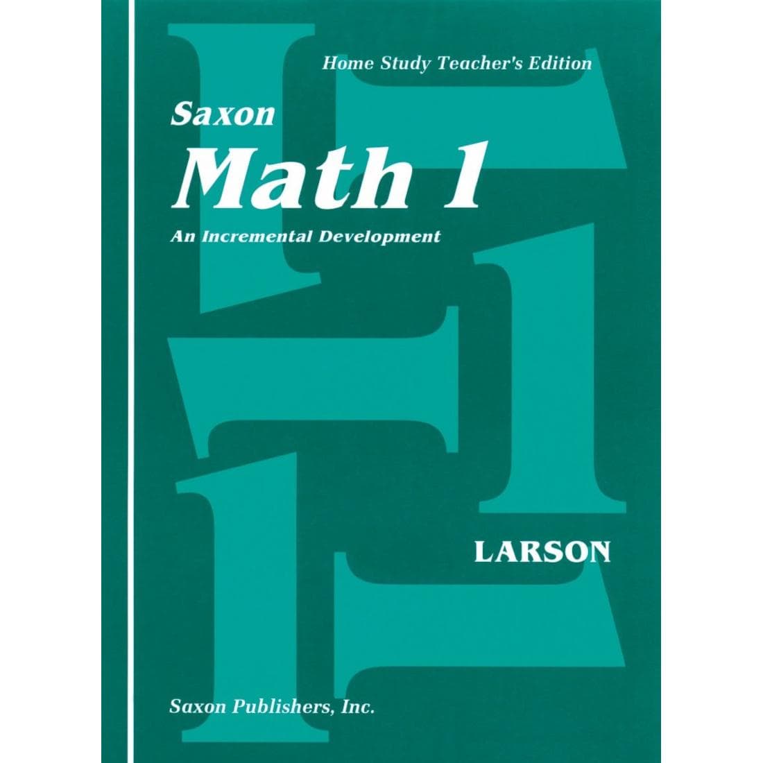 Saxon Math 1 Home Study Teacher's Edition
