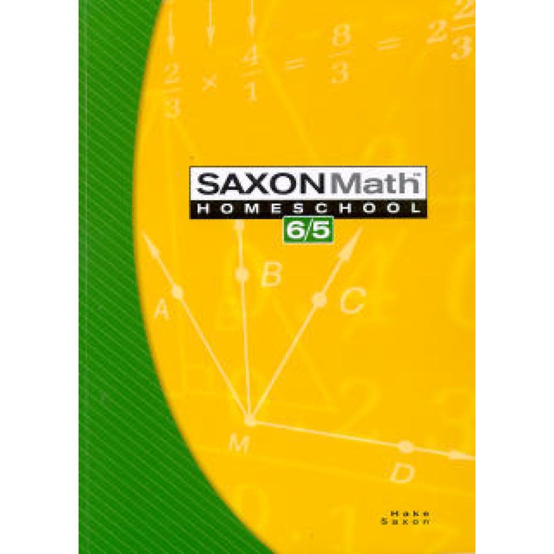 Saxon Math 6/5 Homeschool Student Text