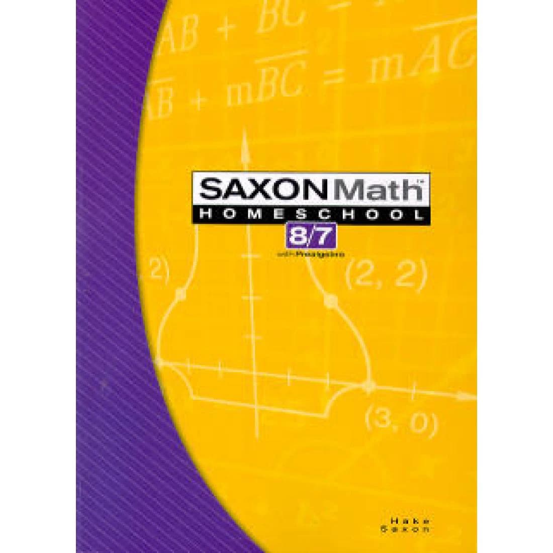 Saxon Math 8/7 Homeschool Student Text