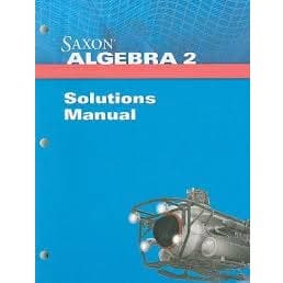 Saxon Algebra 2 4th Ed. Solutions Manual