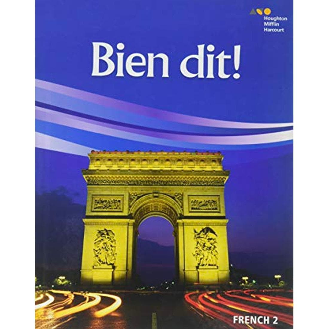 Bien dit! Student Edition Level 2