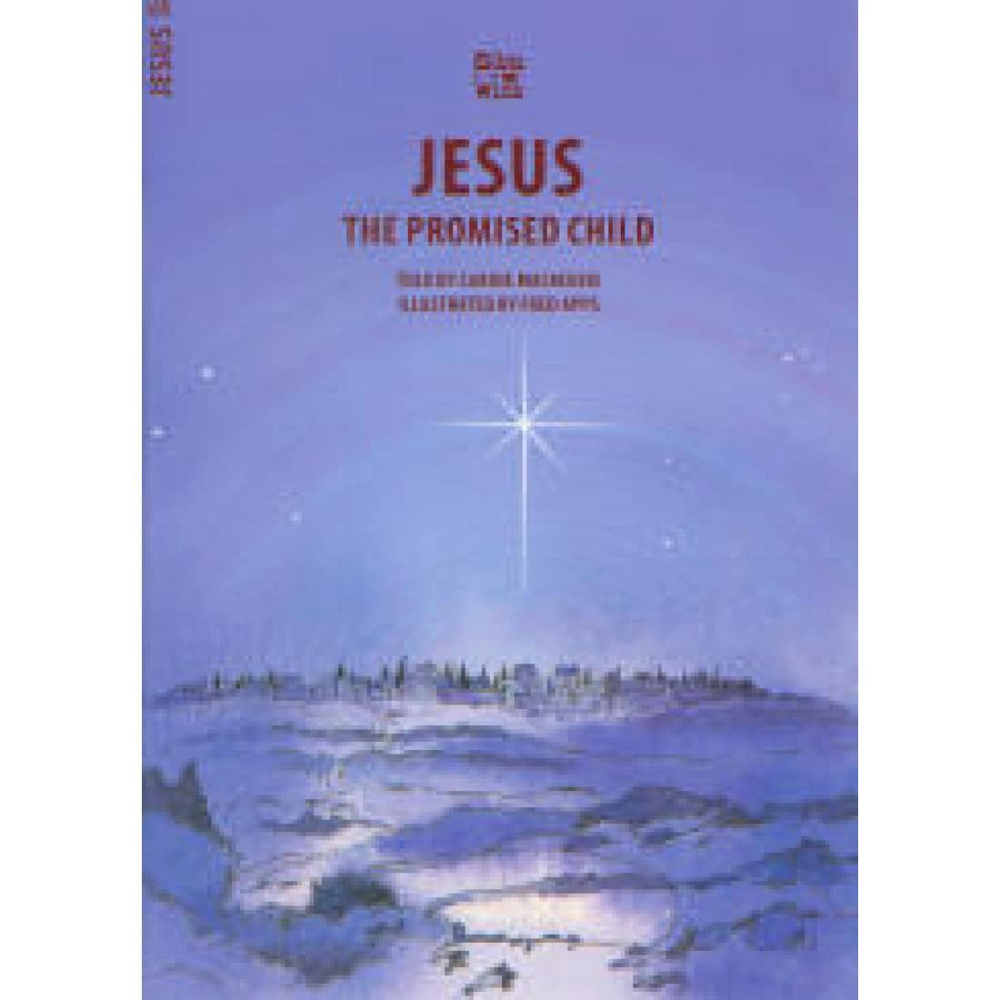 Jesus: The Promised Child