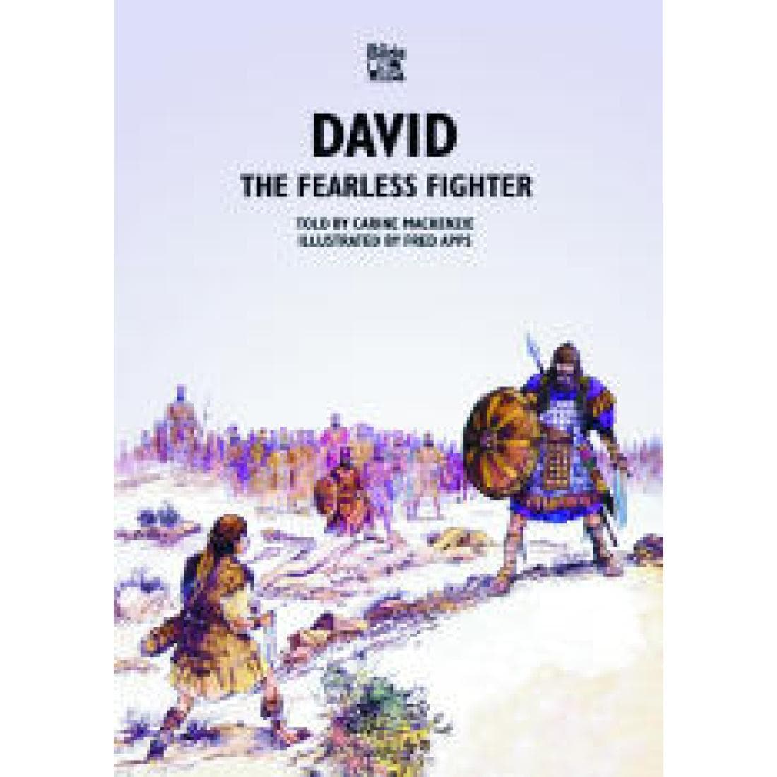 David: The Fearless Fighter