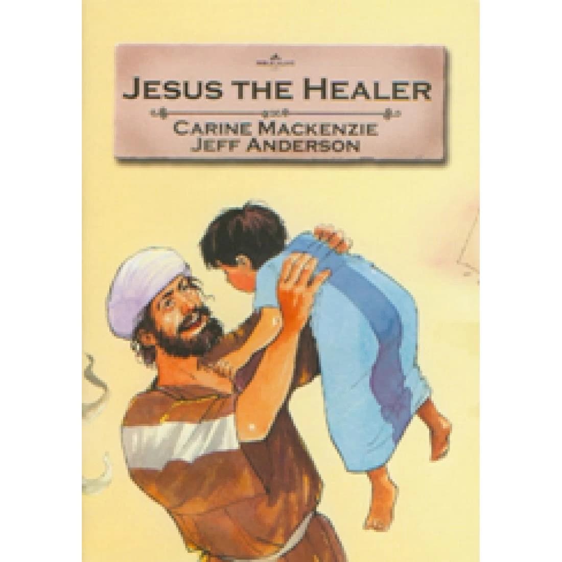 Jesus the Healer - Bible Alive