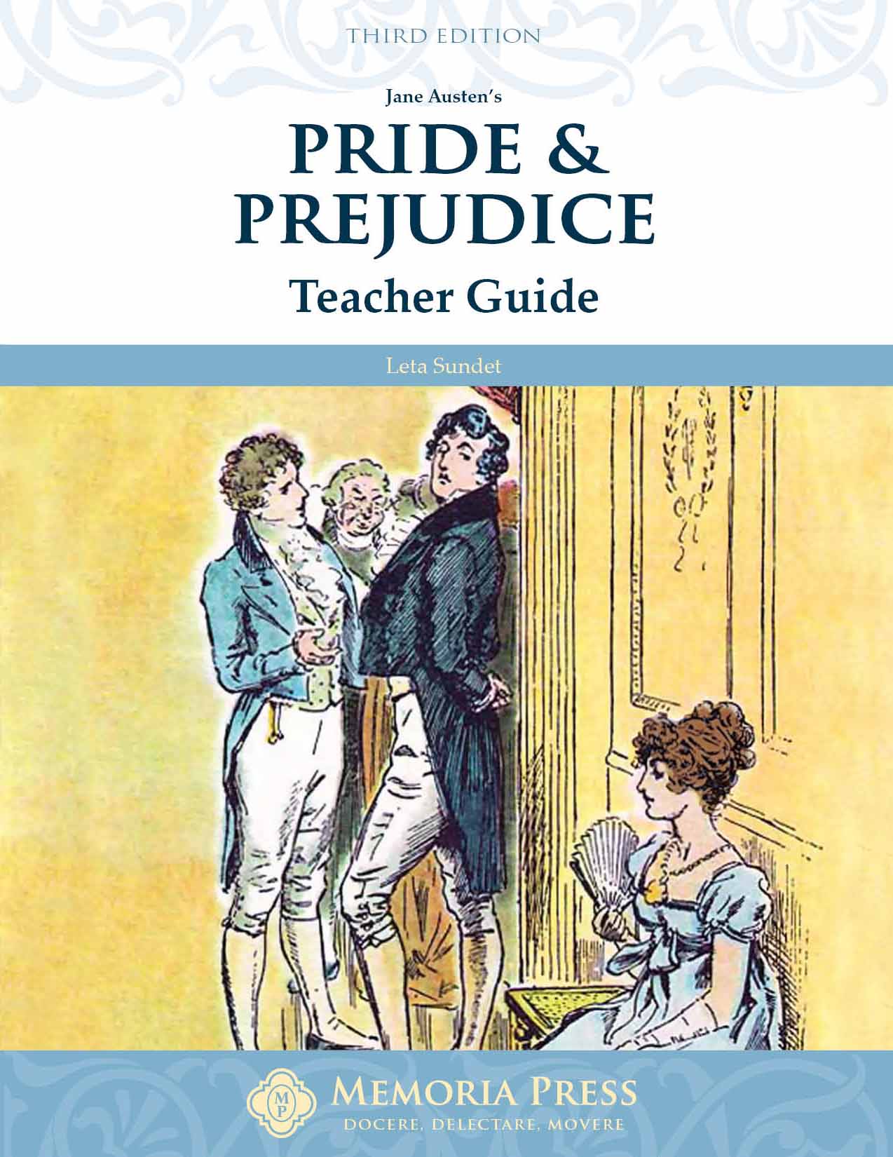 Pride & Prejudice Teacher Guide, Third Edition