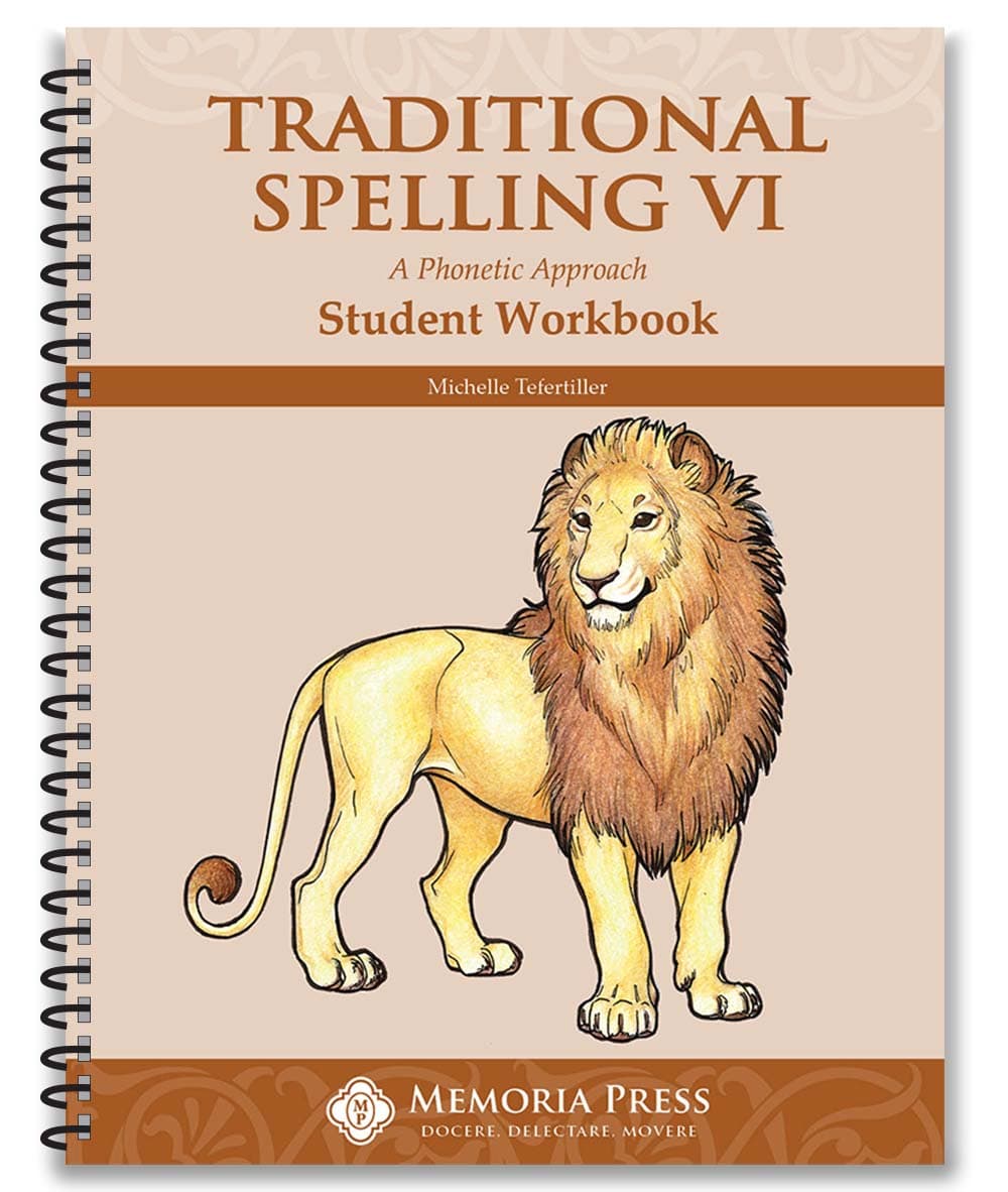 Traditional Spelling VI Student Workbook